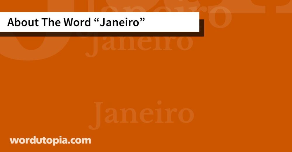 About The Word Janeiro