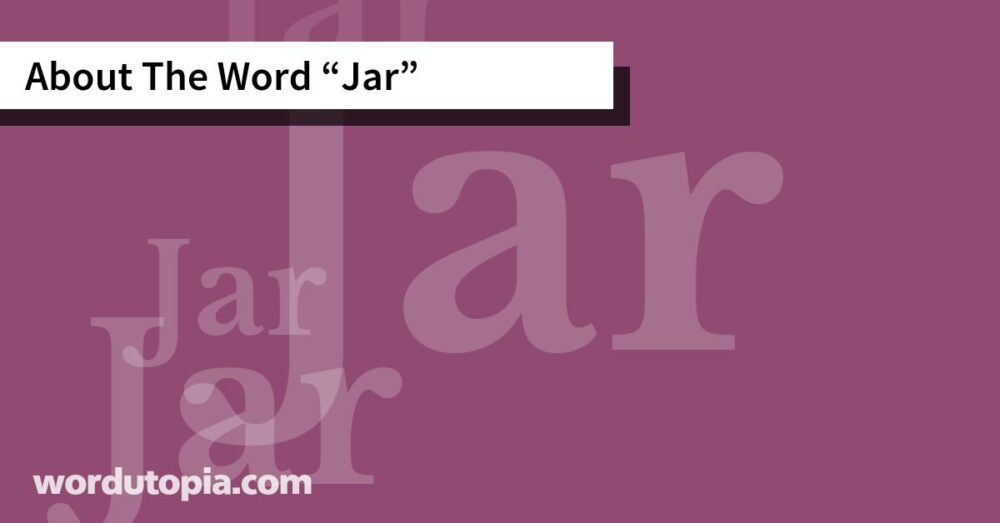 About The Word Jar