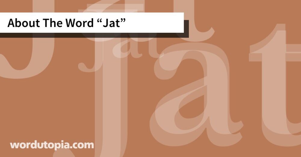About The Word Jat