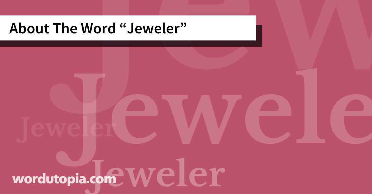 About The Word Jeweler