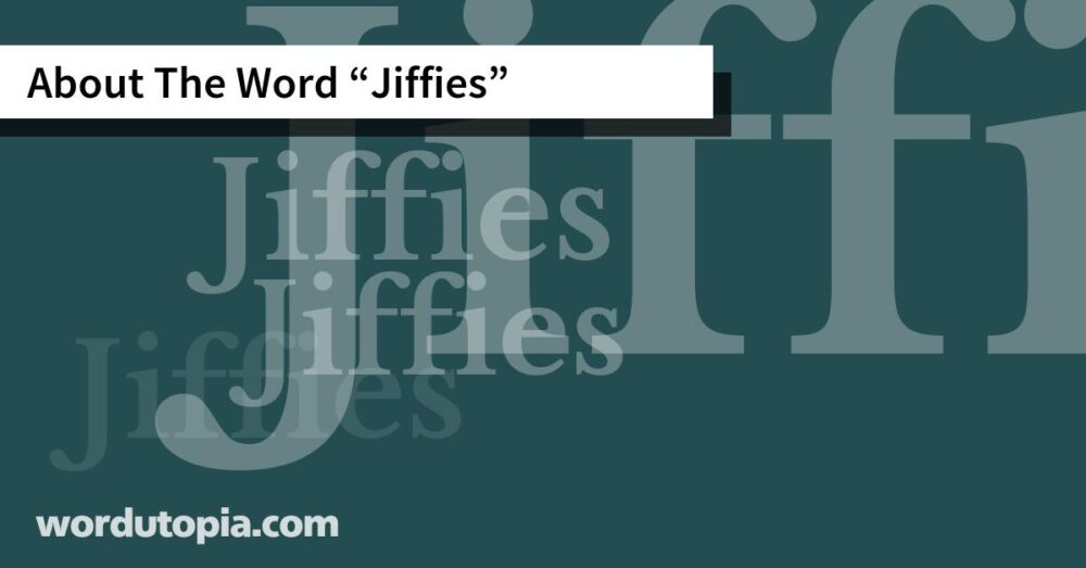 About The Word Jiffies