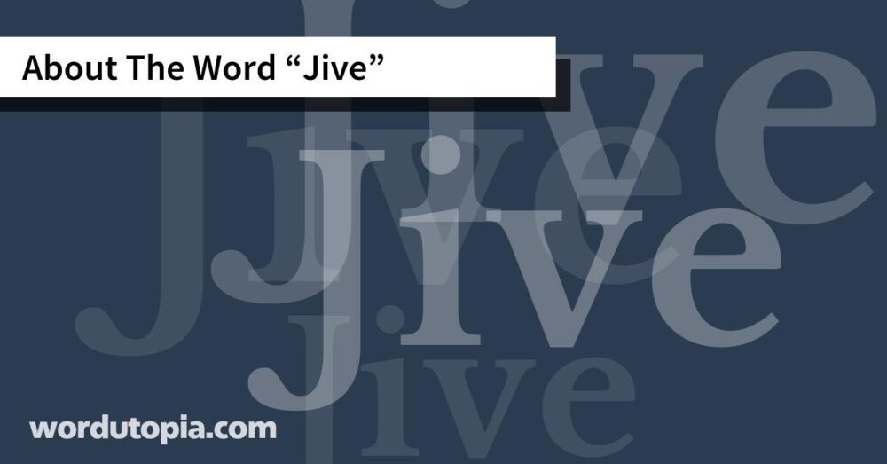 About The Word Jive