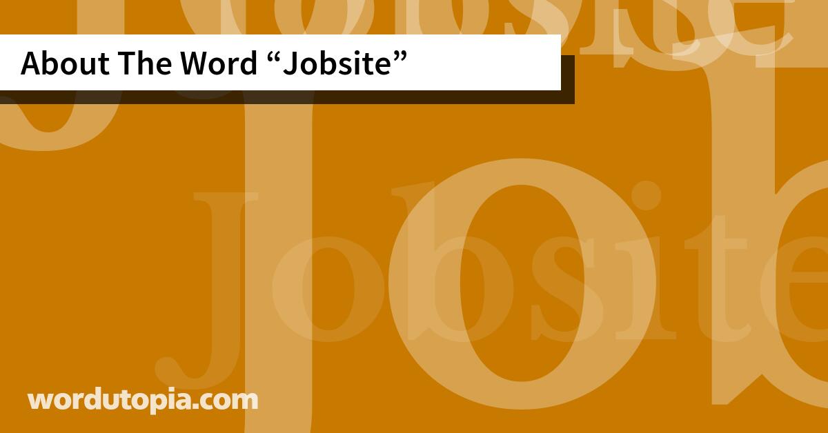 About The Word Jobsite
