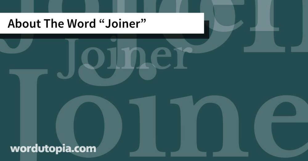 About The Word Joiner