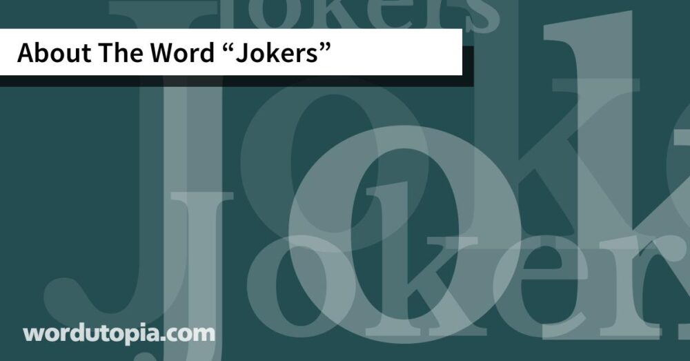 About The Word Jokers