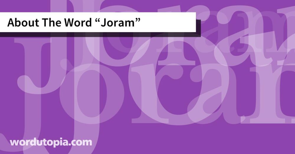 About The Word Joram