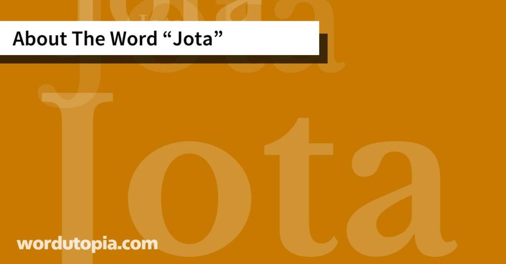 About The Word Jota