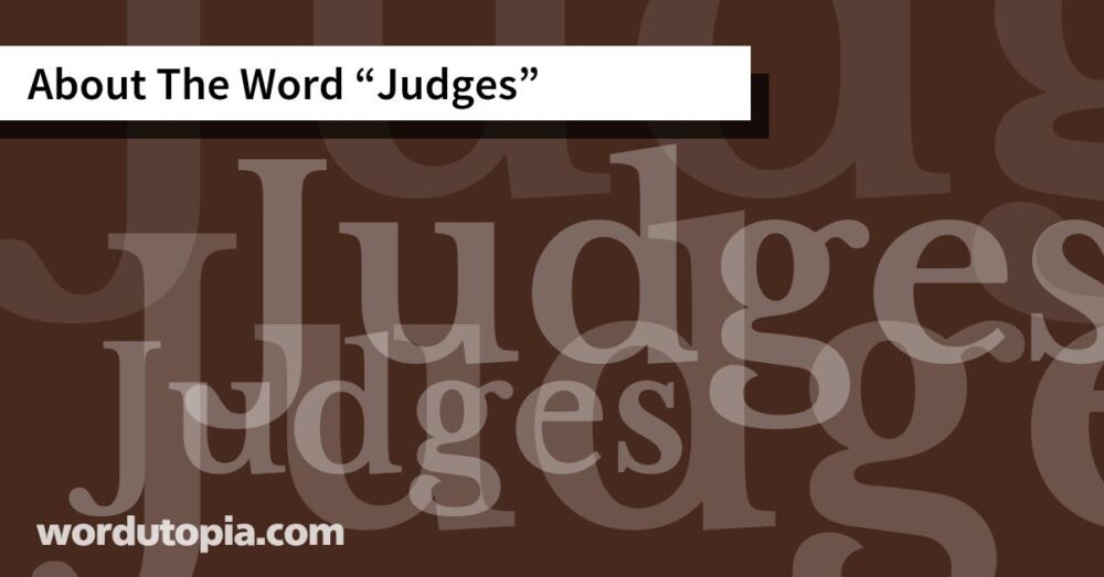 About The Word Judges