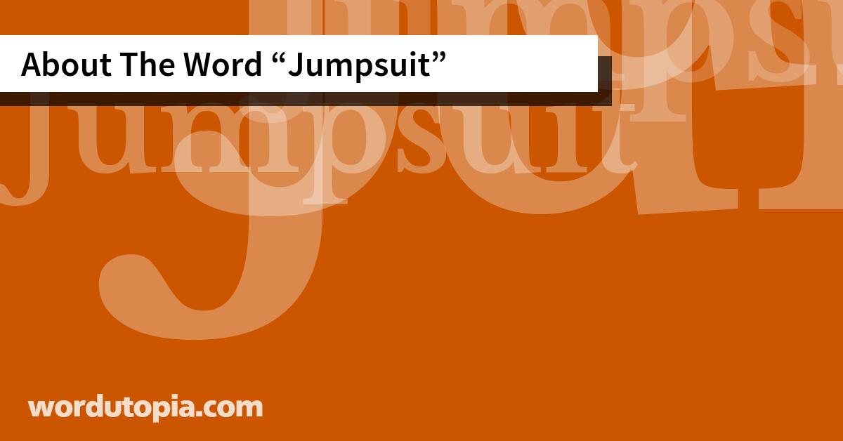 About The Word Jumpsuit