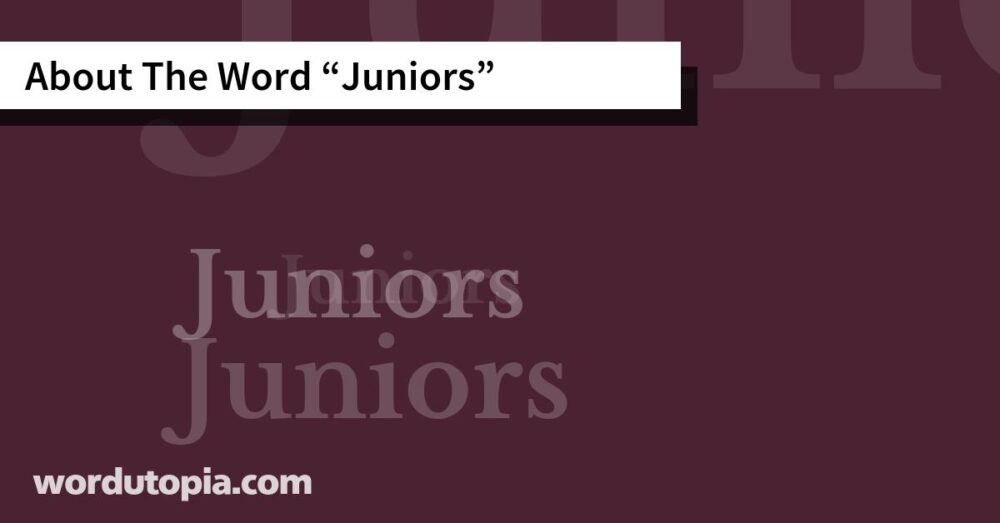 About The Word Juniors