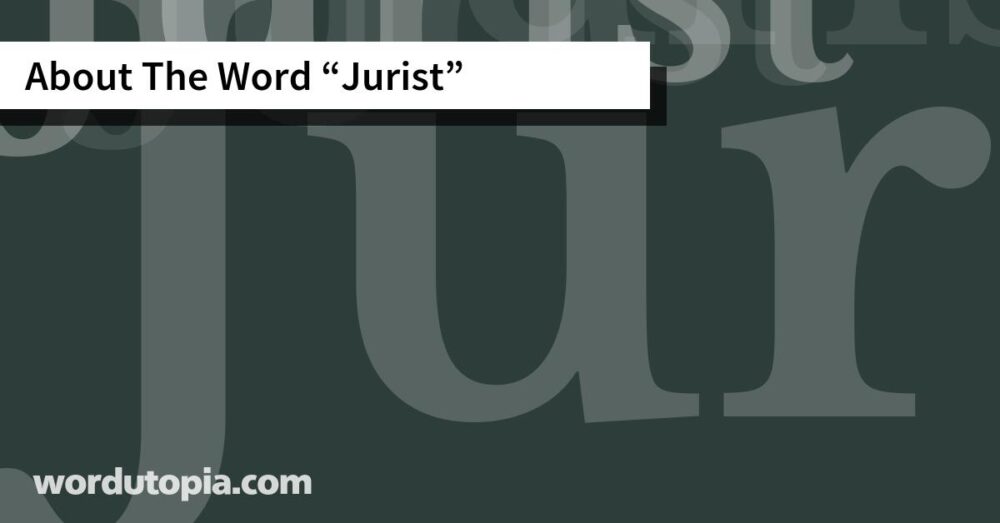 About The Word Jurist