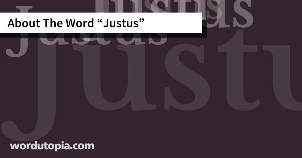About The Word Justus