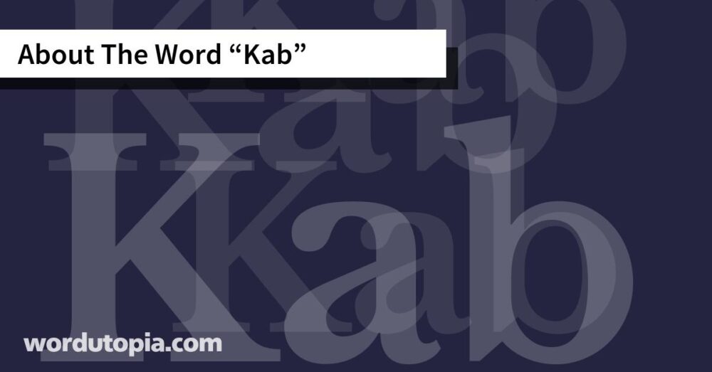 About The Word Kab