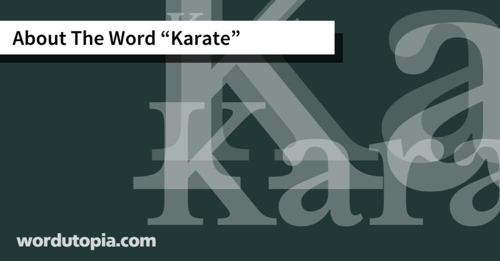 About The Word Karate