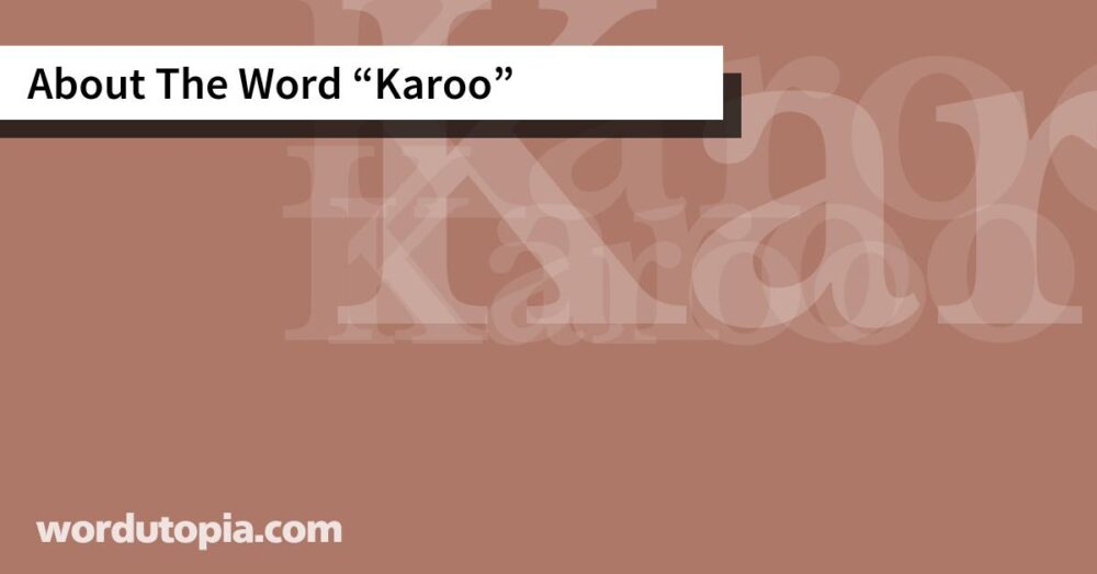 About The Word Karoo