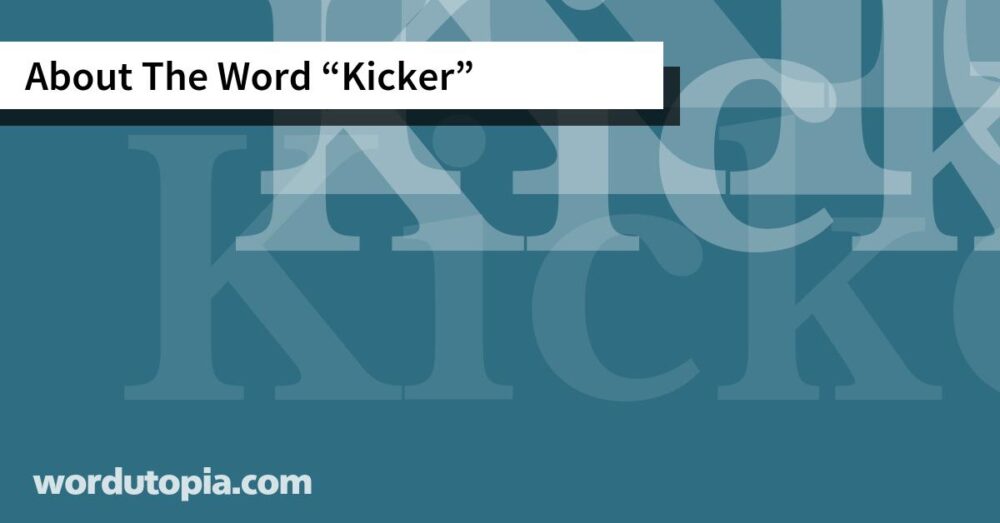About The Word Kicker