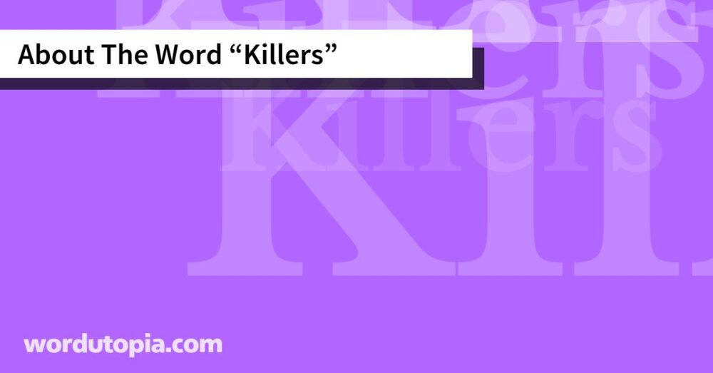 About The Word Killers