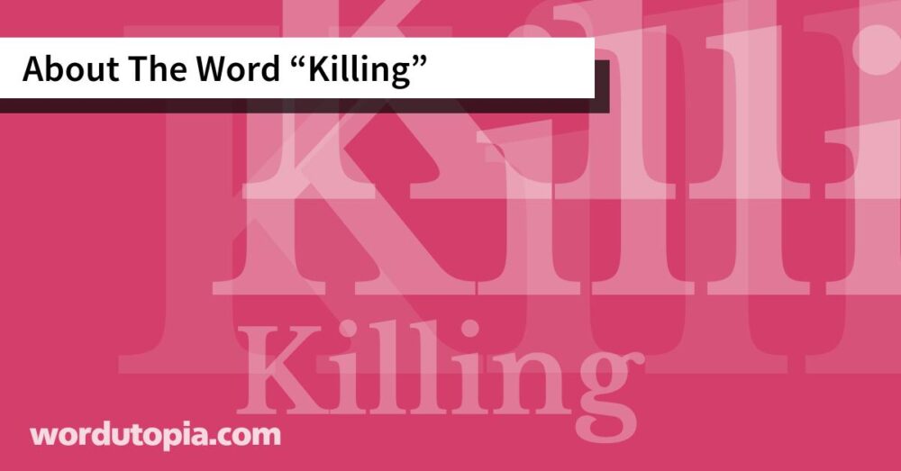 About The Word Killing