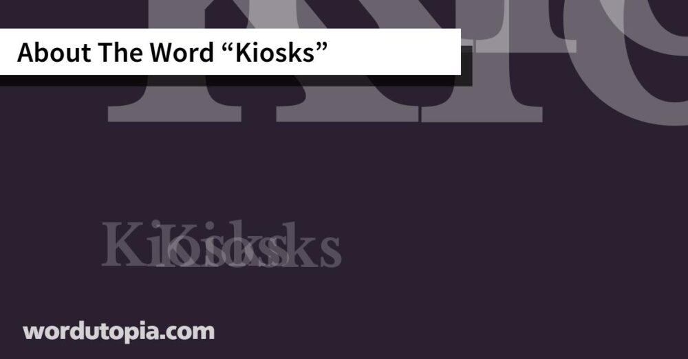About The Word Kiosks