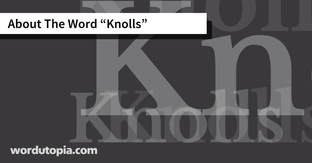 About The Word Knolls