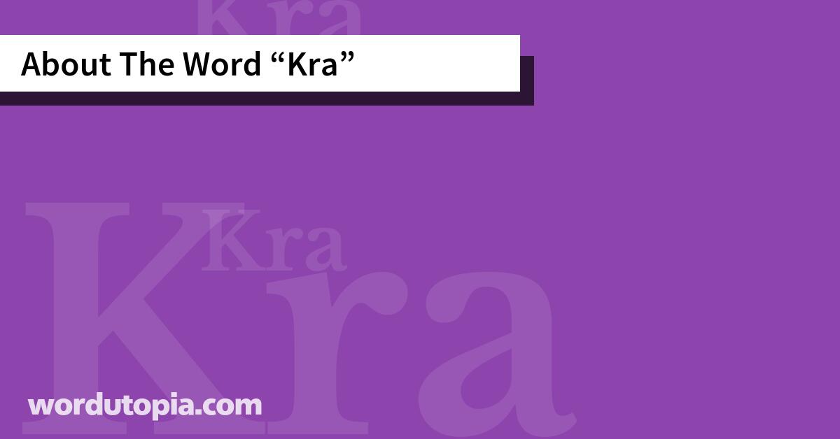 About The Word Kra