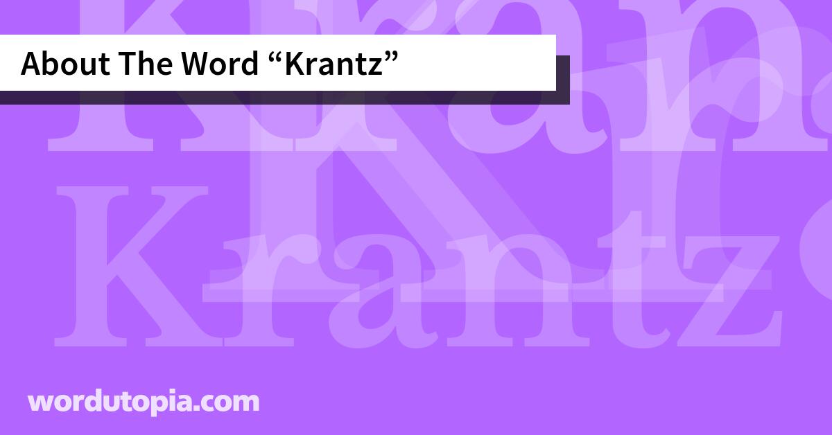 About The Word Krantz