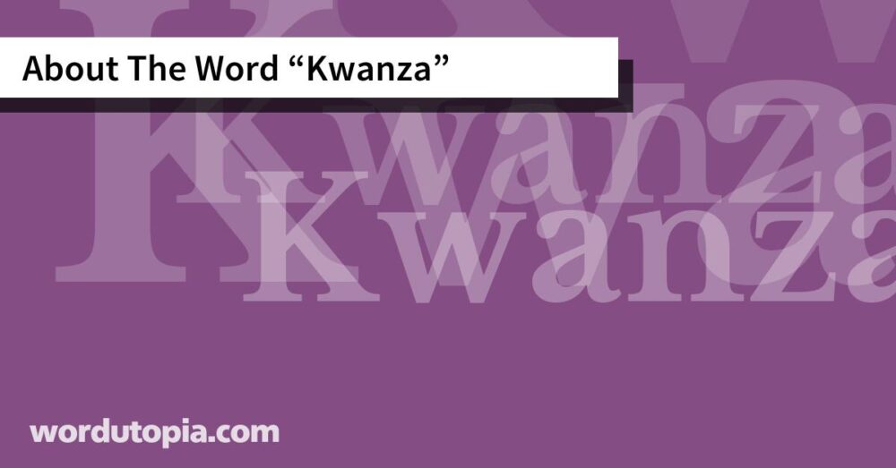 About The Word Kwanza