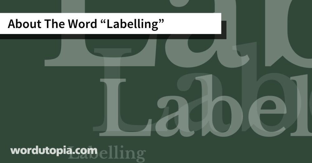 About The Word Labelling