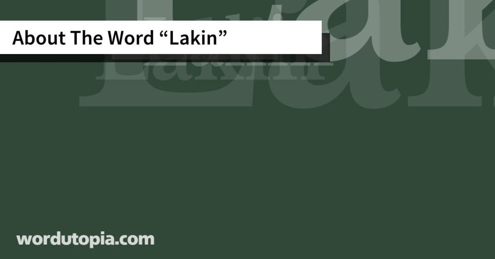 About The Word Lakin
