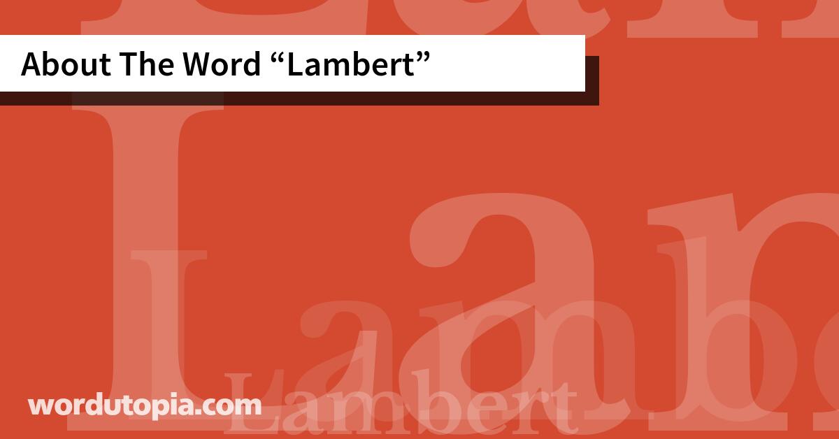About The Word Lambert