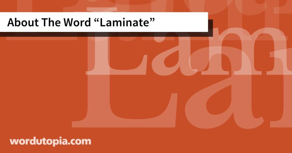About The Word Laminate