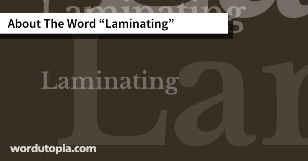 About The Word Laminating