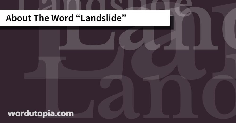 About The Word Landslide