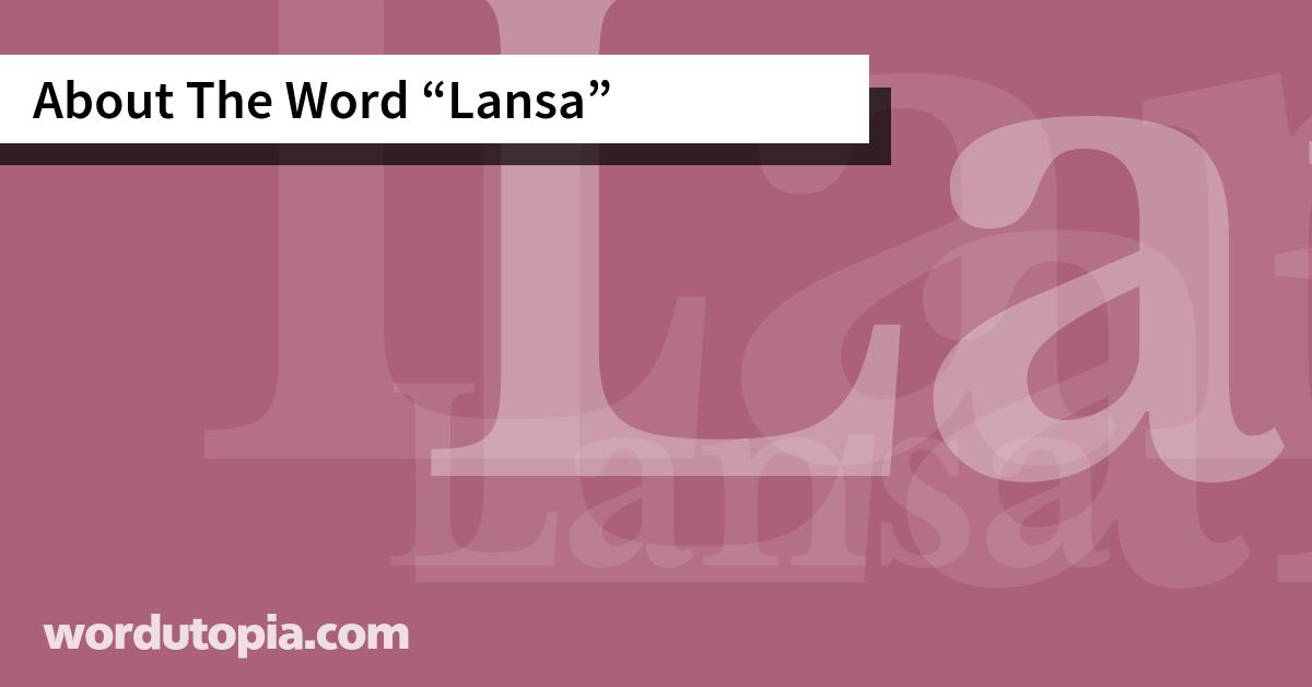 About The Word Lansa