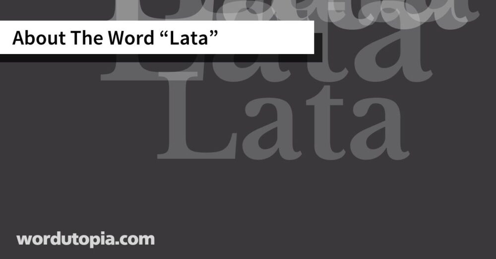 About The Word Lata