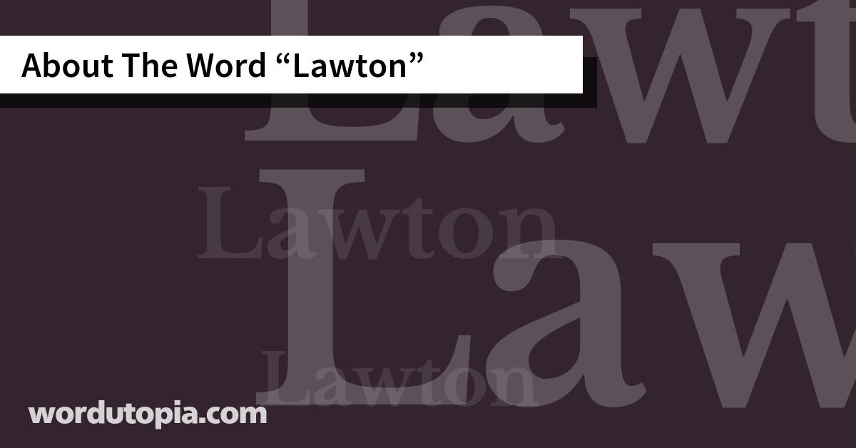 About The Word Lawton