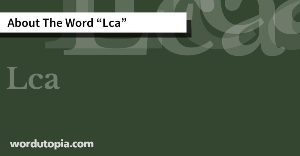 About The Word Lca