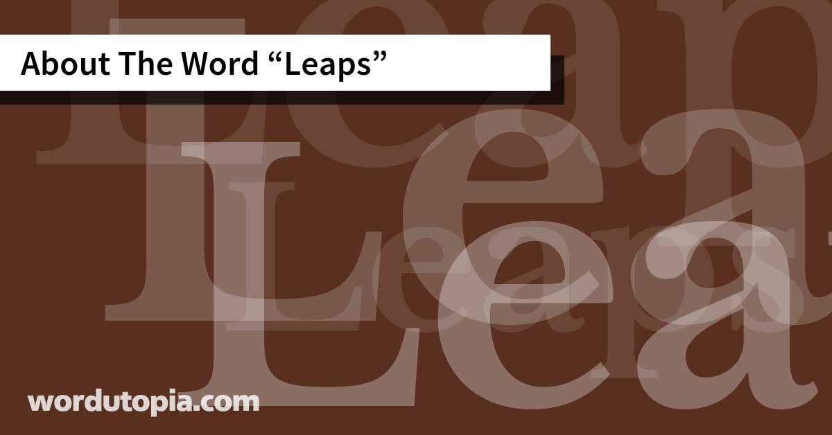 About The Word Leaps