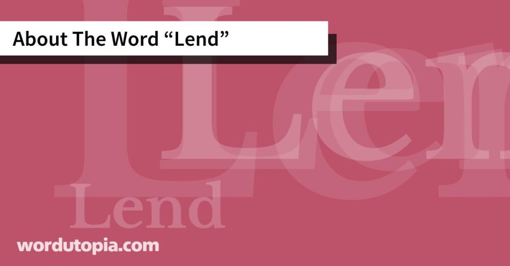 About The Word Lend