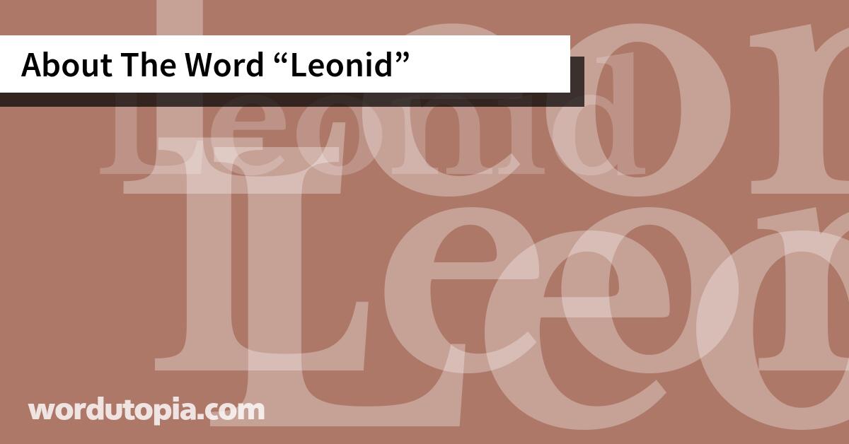 About The Word Leonid