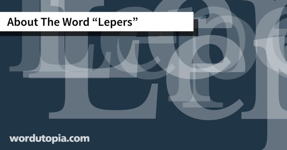 About The Word Lepers