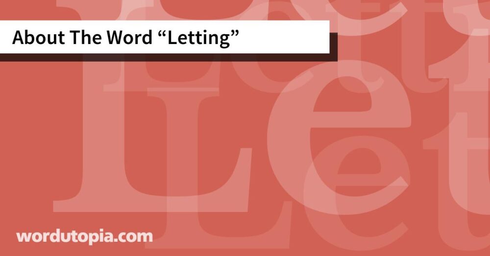 About The Word Letting