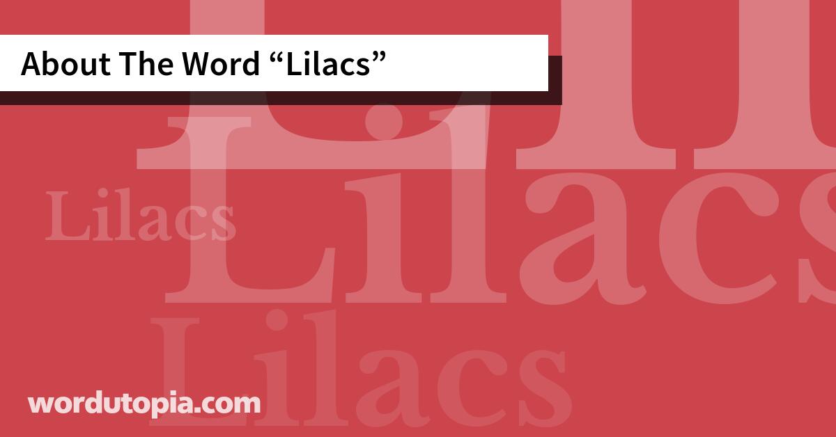 About The Word Lilacs