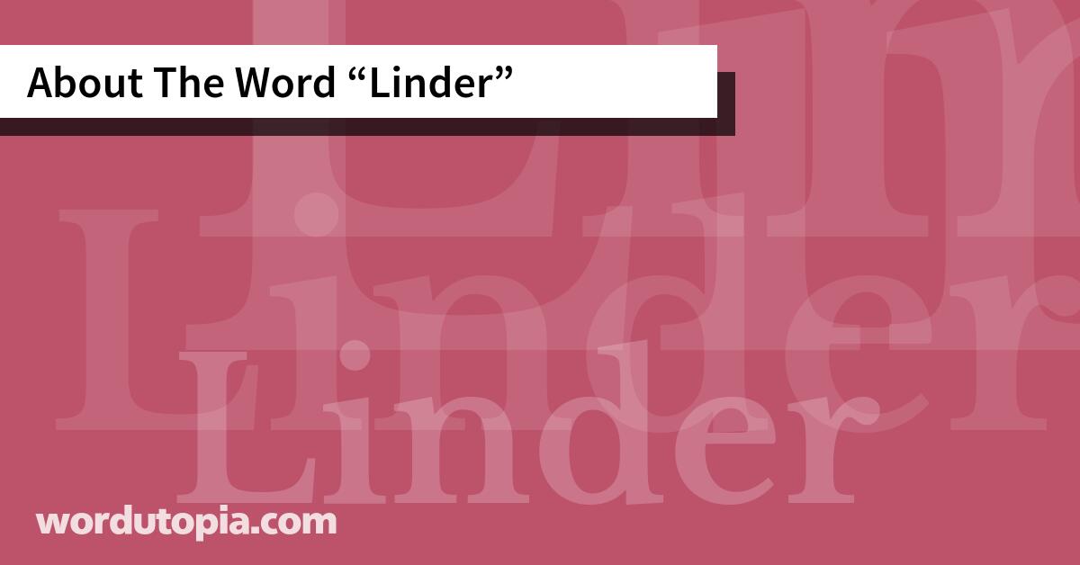 About The Word Linder