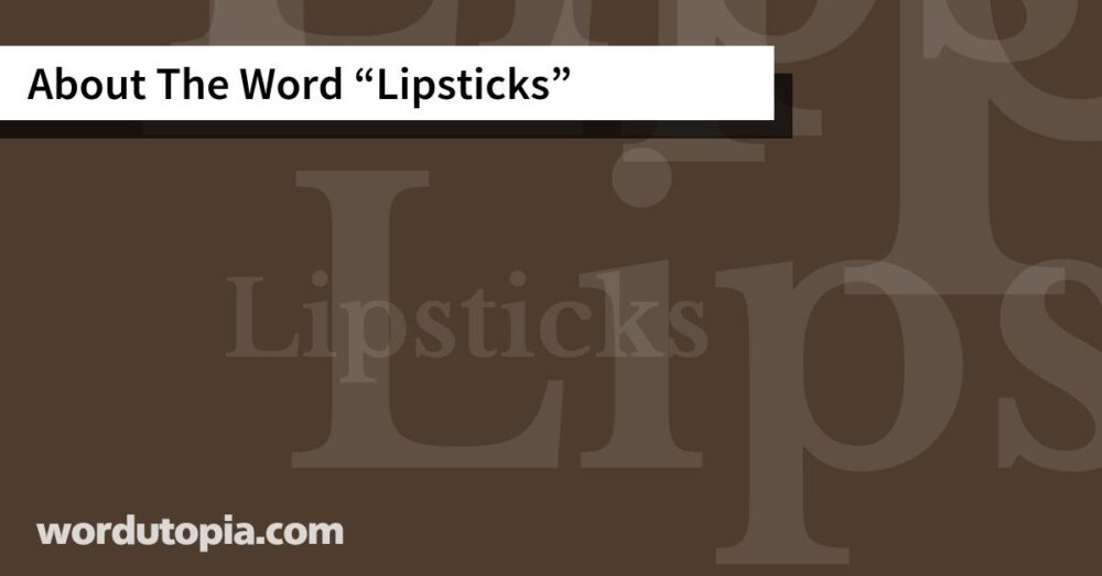 About The Word Lipsticks