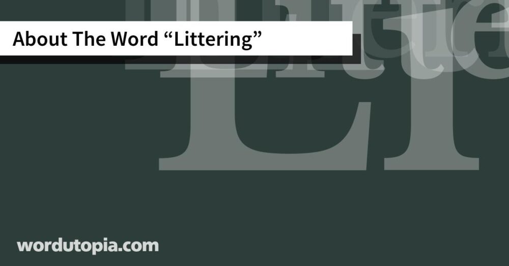 About The Word Littering