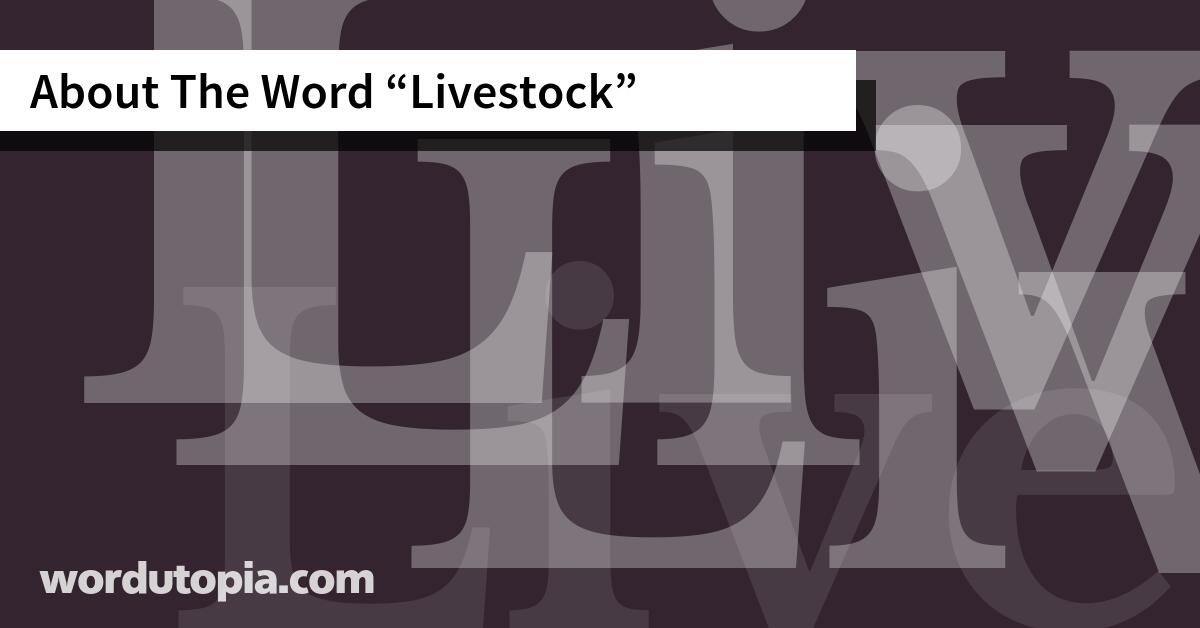 About The Word Livestock