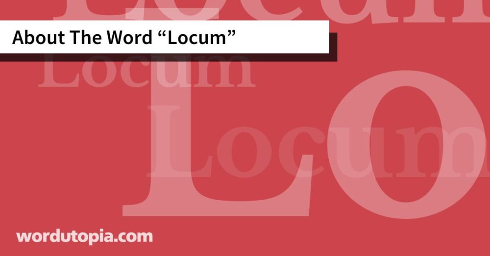 About The Word Locum