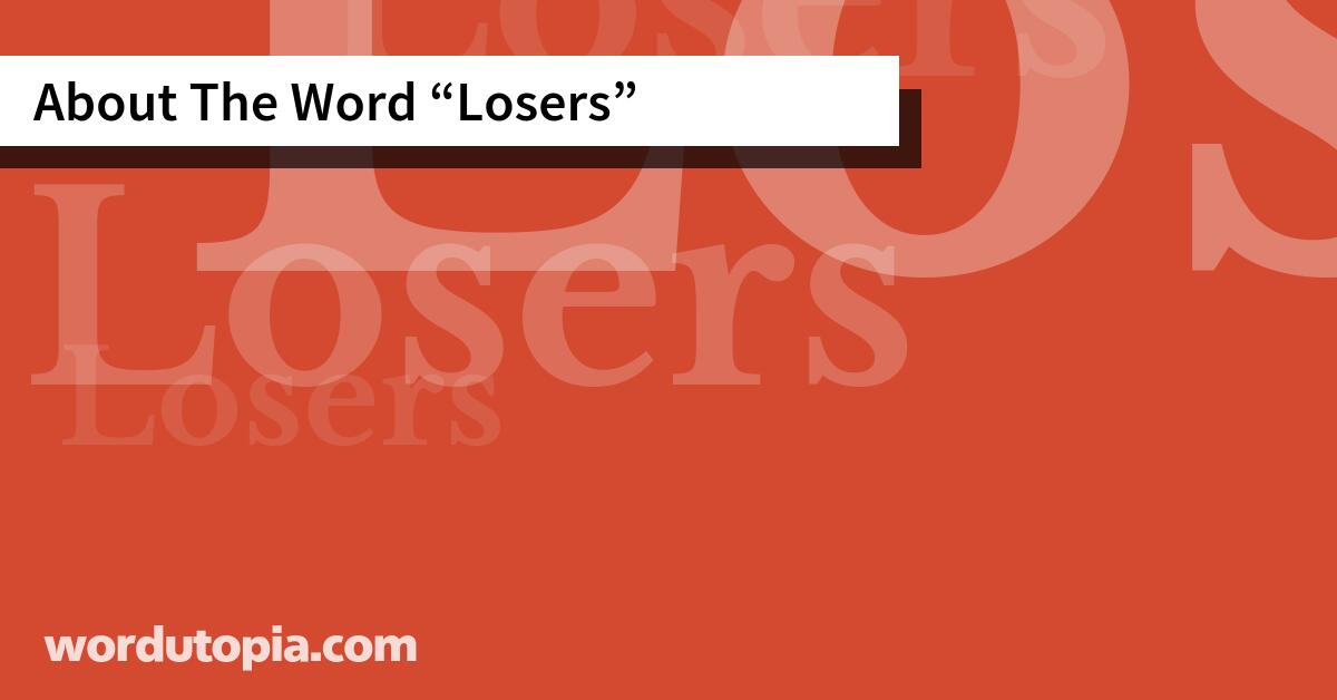 About The Word Losers
