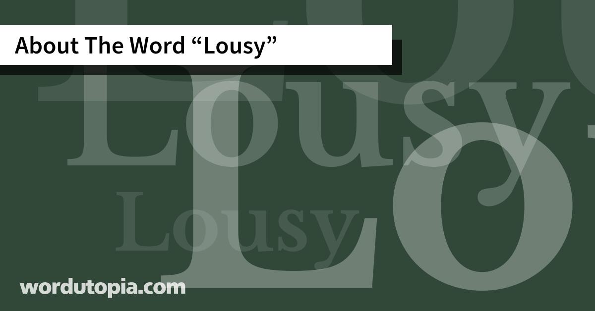About The Word Lousy